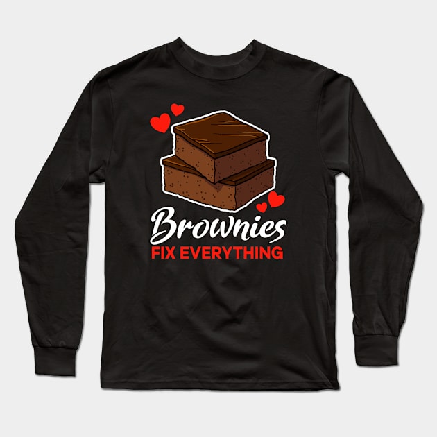 Brownies fix everything saying Long Sleeve T-Shirt by jonmlam